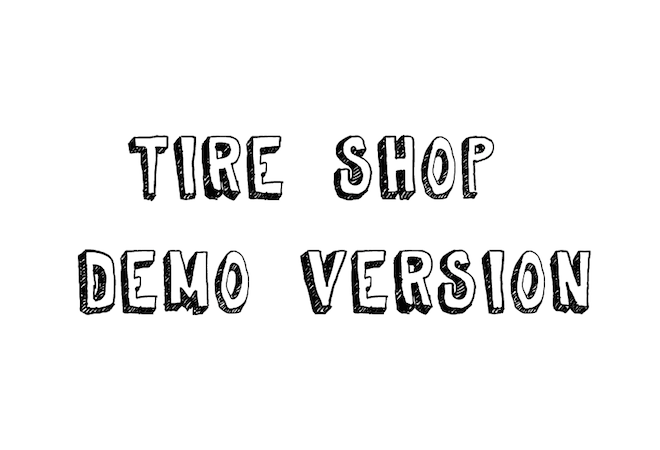 Tire Shop Demo Version