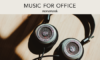 Music for Office