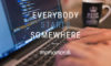 Everybody starts somewhere